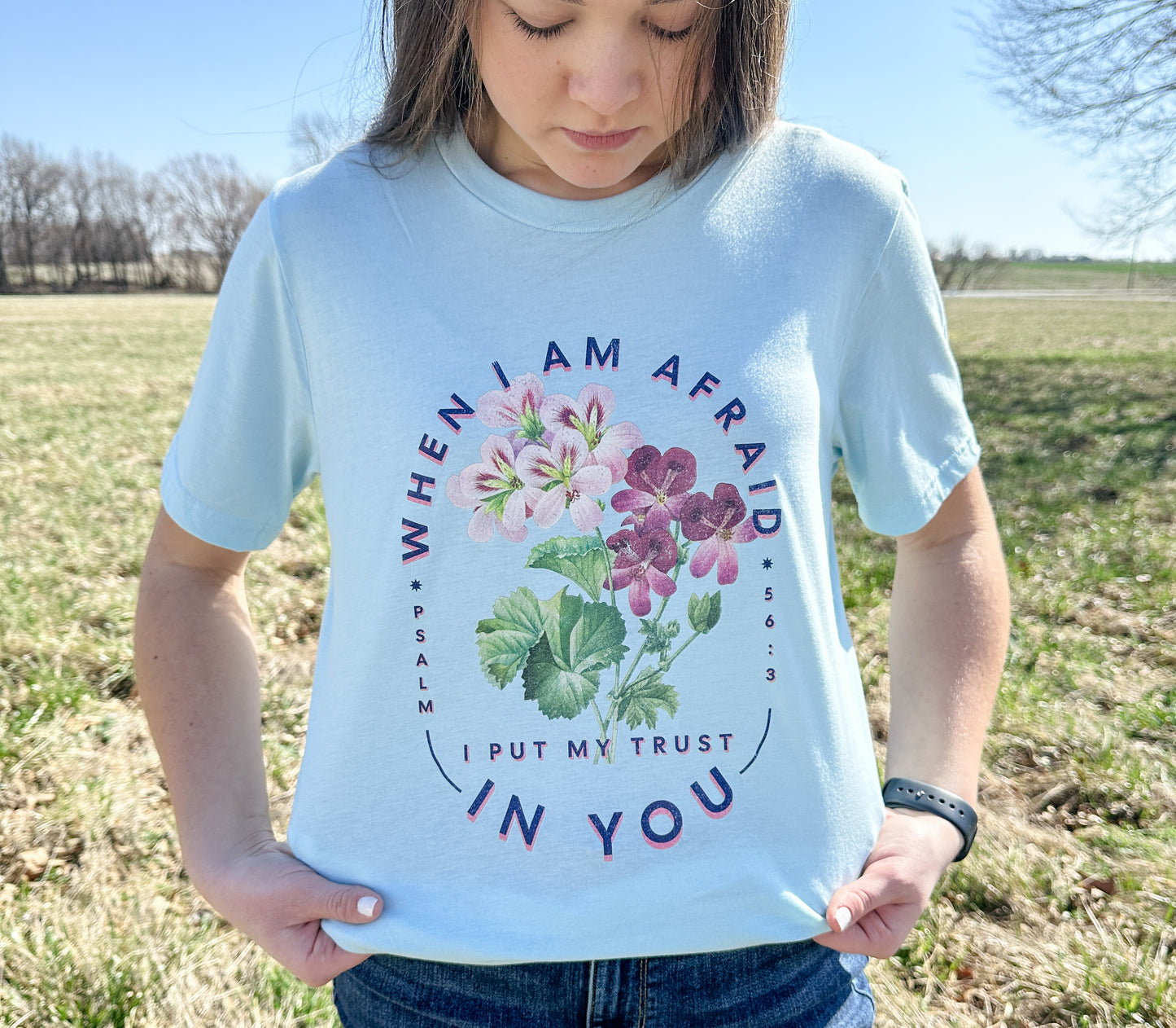 When I Am Afraid Tee