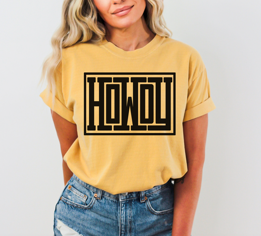 HOWDY - Made to Order