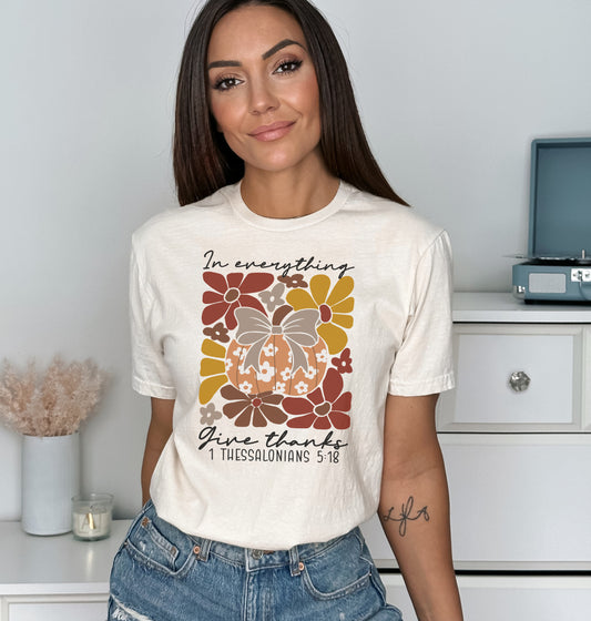 In Everything Give Thanks Tee