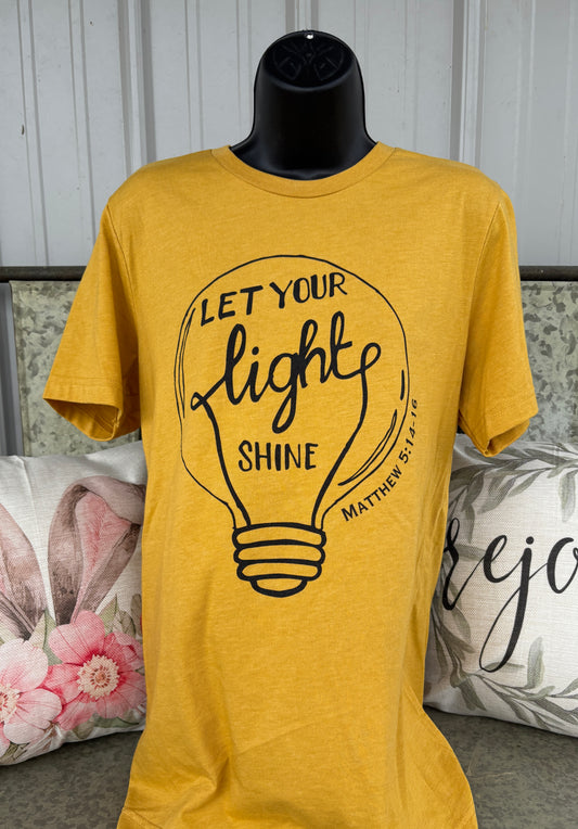 Let Your Light Shine Tee